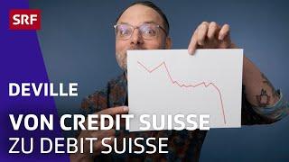 Von Credit Suisse zu Debit Suisse | Push | Satire | Deville | SRF