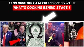 The End Of The World | Elon Musk Omega Neckless Hints What's Coming | Almas Jacob