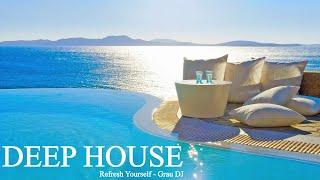 Deep House Mix 056 • Refresh Yourself • Grau DJ