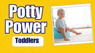 Potty Training for Toddlers | Potty Power