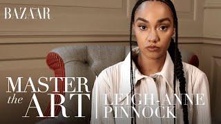 Leigh-Anne Pinnock on finding your voice | Master The Art | Bazaar UK