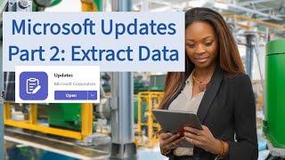 Microsoft Teams Updates App in 2024 (Part 2) - Automated Data Extraction