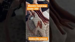 meesho hand bag under 300 #viralvideo #entertainment #shortvideo #meeshohaul #handbags #shopping