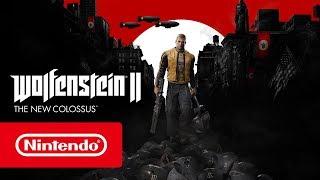 Wolfenstein II: The New Colossus – Gameplay trailer (Nintendo Switch)