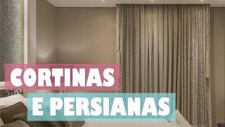 DICAS PARA ESCOLHER AS CORTINAS E PERSIANAS DA SUA CASA | CORTINA E PERSIANA NA DECORAÇÃO