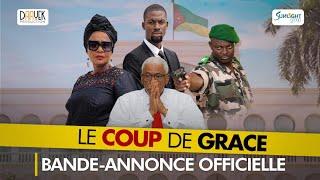 Bande Annonce LE COUP DE GRACE, Un film de Steven AF