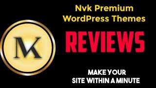 Nvk Premium WordPress Themes & plugin reviews | Make website within a minutes | Bonuses