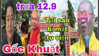 Trưa 12.9 Tại sao Tu viện Minh Đạo bị mất và câu chuyện khuất tất