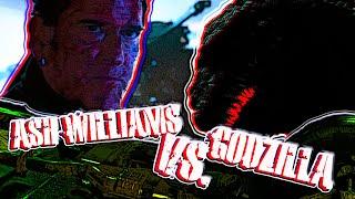 Ash Williams (Evil Dead) Vs. Godzilla!