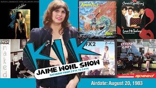 Jaime Wohl Show, KIK-FM 107, Calgary — Aug. 20, 1983