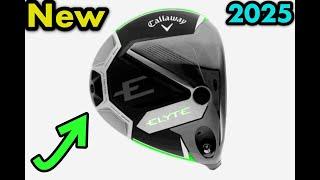 NEW CALLAWAY ELYTE Drivers (2025 Models) | First Look