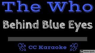 The Who • Behind Blue Eyes (CC) [Karaoke Instrumental Lyrics]