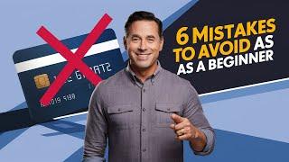 6 Credit Card Mistakes To Avoid As A Beginner| Cash Clarity