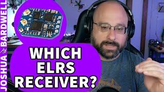Which ExpressLRS Receiver Should I Buy? - FPV Questions