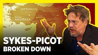 Sykes-Picot: How and why Britain carved up the Arab world | Roy Casagranda | UNAPOLOGETIC