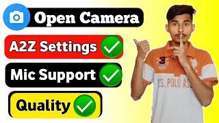 Open Camera All Settings | Open Camera Settings For YouTube Videos | Open Camera Tutorial