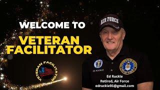 Veteran facilitator: VA Health, VA Benefits, VA Burials, survivors, Caregivers
