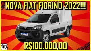 NOVA FIORINO 2022 CUSTA R$100.000,00 E TEM INTERIOR DE STRADA!!! | ROUTE 99