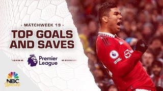 Top Premier League goals and saves from Matchweek 19 (2022-23) | NBC Sports