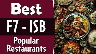 Best Popular Restaurants in F7, Islamabad, Pakistan - English