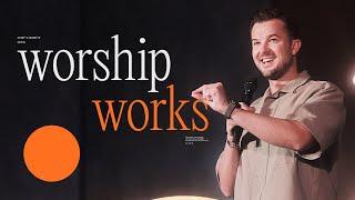 Worship Works — Mature Church — Rich Wilkerson Jr.