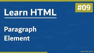 Learn HTML In Arabic 2021 - #09 - Paragraph Element