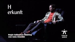 Herkunft – Trailer | Thalia Theater