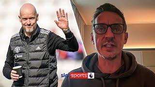 Gary Neville's thoughts on Man United sticking with Erik ten Hag 