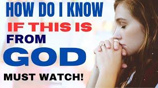 7 WAYS YOU'LL KNOW IT'S FROM GOD: Christian Motivation | God's Message | God Message For You Today