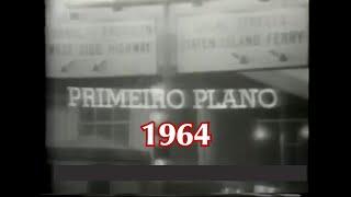 Primeiro Plano (1964) - trechos do Programa da TV Excelsior