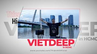 Thien Hi Official Release : SOUL OF SOUND | HOUSE | VietDeep Under The Ba Son Bridge HCMC