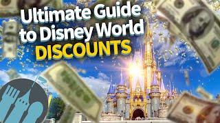 The Ultimate Guide to Disney World Discounts!