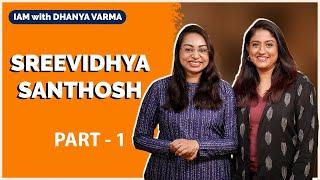 Part 1/4 | Career-Education Expert | Entrepreneur | @sreevidhyasanthosh @iamwithdhanyavarma