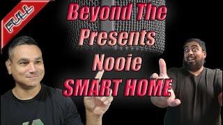 Beyond The Streams Presents Nooie For Your Smart Home