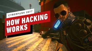 Cyberpunk 2077 - How Hacking Works