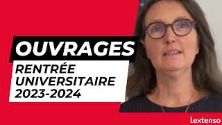 Rentrée universitaire : les nouveautés livres LGDJ et Gualino de la rentrée 2023/2024 | Lextenso