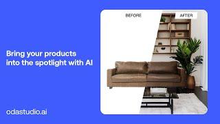 Bring your products into the spotlight with AI • Oda Studio