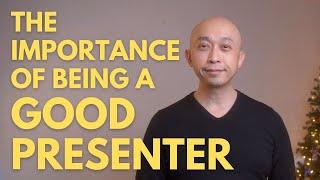 The Importance Of Being A Good Presenter