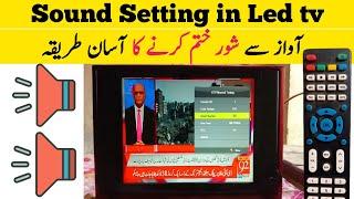 Sound setting in Led tv | china led tv sound settings | led tv ki awaz clear kaise kare