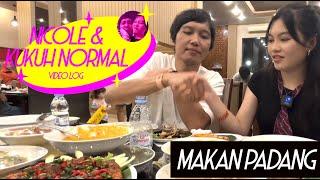Nicole & Kukuh Normal - Makan Padang