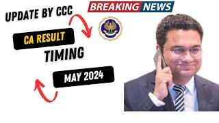 Breaking News | ICAI CCM Official Announcement by CA Exam May 2024 Result Timing | CA Results