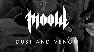 MOULD - Dust and Venom (Official Video)