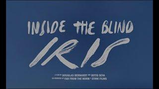 Inside the Blind Iris | A cinematic dance film