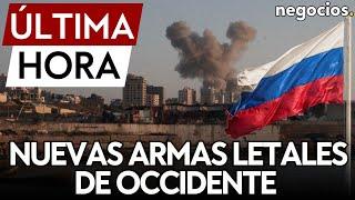 ÚLTIMA HORA | Rusia recibe nuevas armas letales de parte de los enemigos de Occidente