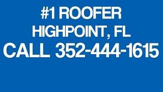 High Point Roofer | Call 352-444-1615