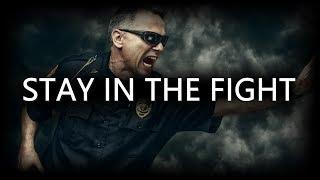 Stay in the Fight (Police Tribute) - Chase Curl