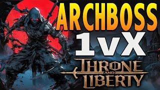 Evening the Playing Field — Archboss vs Archboss 1vX in Throne and Liberty