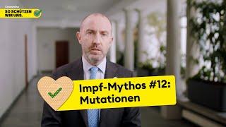 Impf-Mythos #12: Mutationen