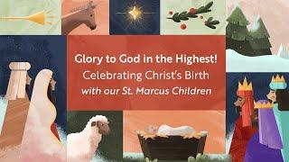 Glory to God in the Highest! | Kids Christmas Program | A New Heaven and a New Earth