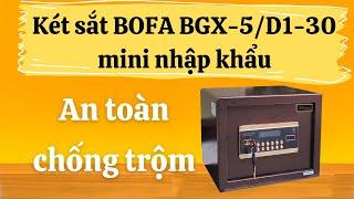 Két sắt BOFA BGX-5/D1-30 mini nhập khẩu an toàn khóa chống chộm